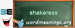WordMeaning blackboard for shakeress